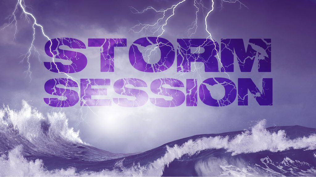 Storm Session